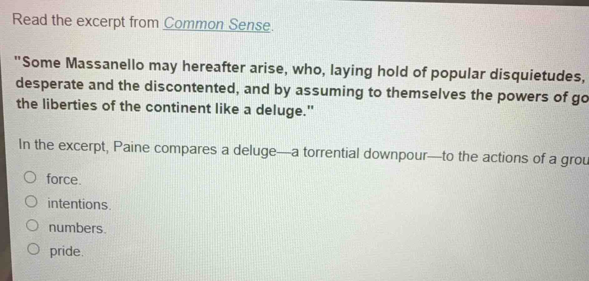 read the excerpt from common sense.\some massanello may hereafter arise…