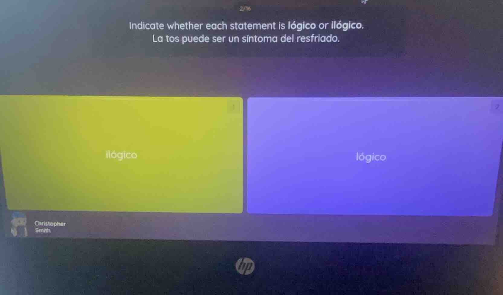 indicate whether each statement is lógico or ilógico. la tos puede ser …