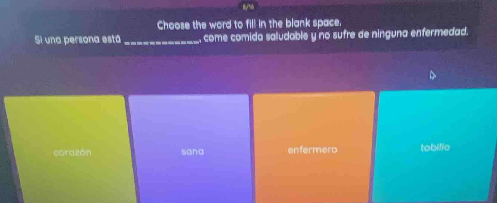 choose the word to fill in the blank space. si una persona está _______…