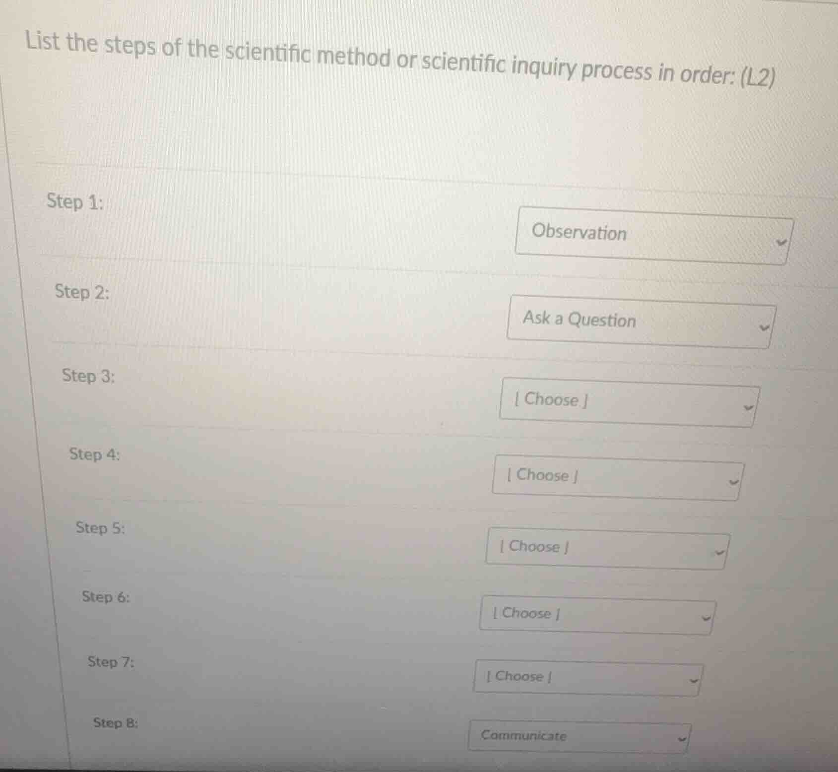 list the steps of the scientific method or scientific inquiry process i…