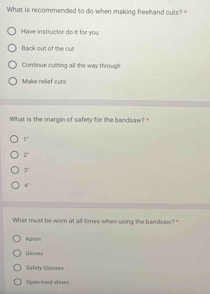 what is recommended to do when making freehand cuts? * have instructor …