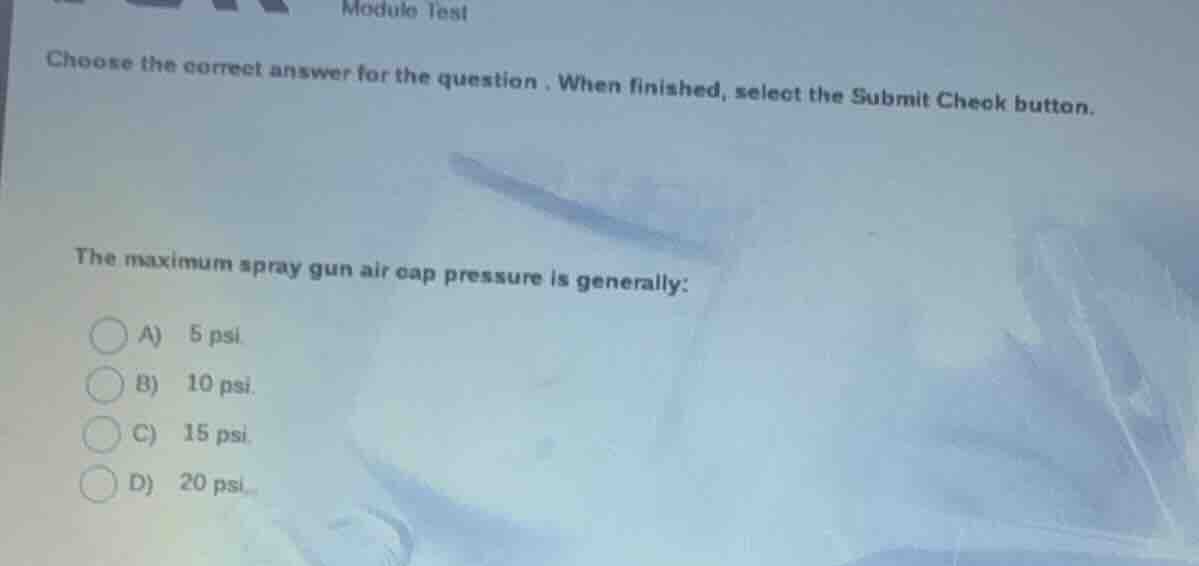 module test choose the correct answer for the question. when finished, …