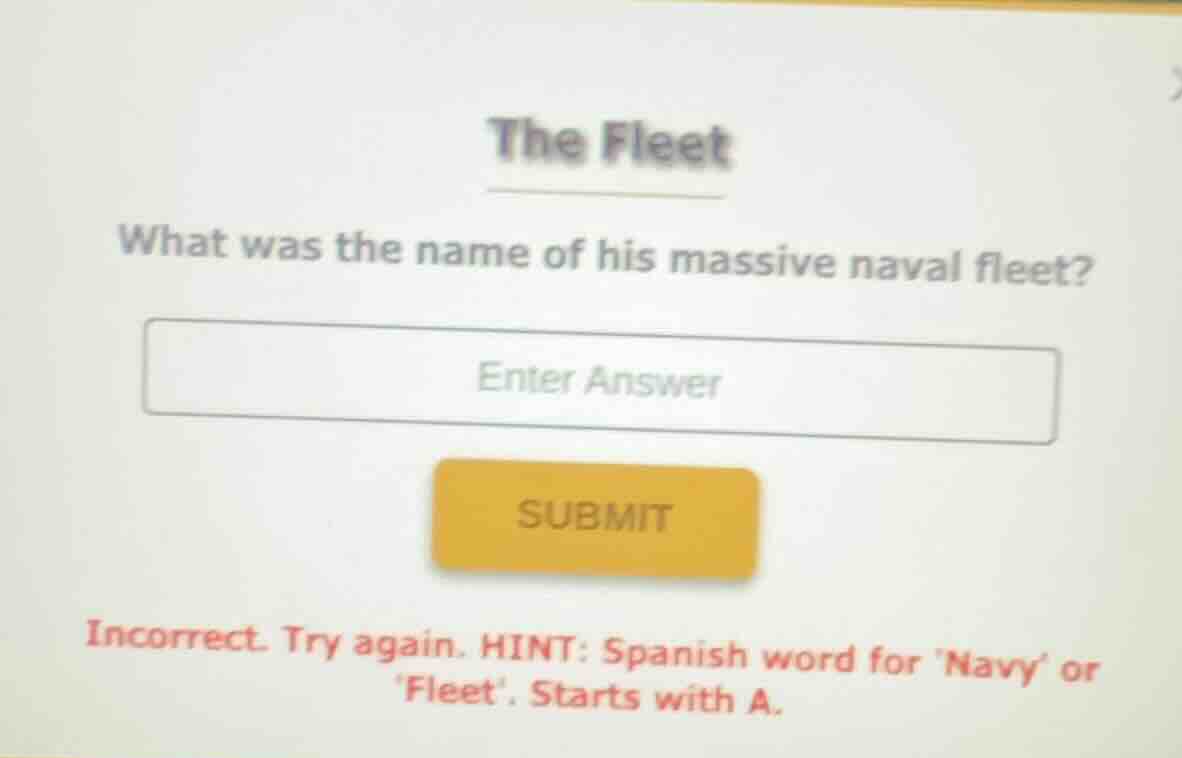 the fleet what was the name of his massive naval fleet? enter answer su…