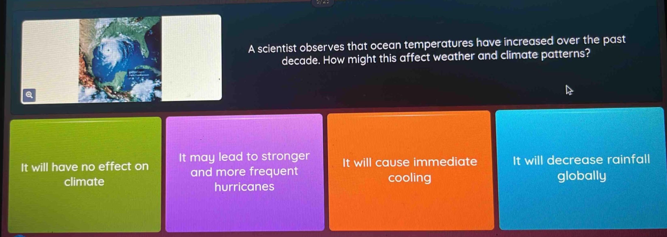a scientist observes that ocean temperatures have increased over the pa…