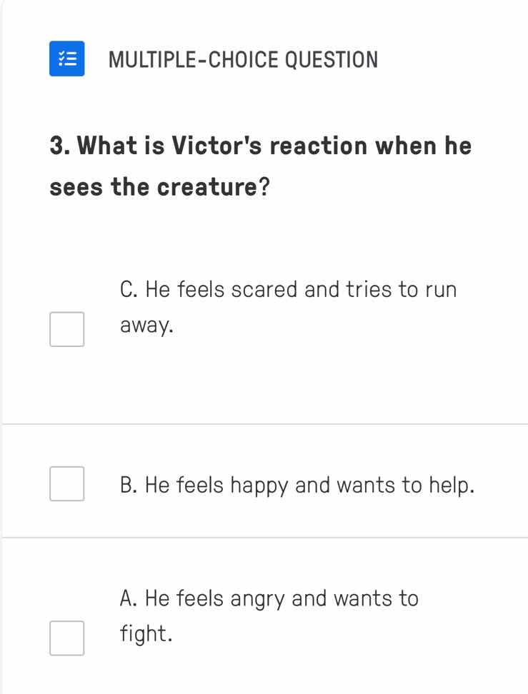 multiple-choice question 3. what is victors reaction when he sees the c…