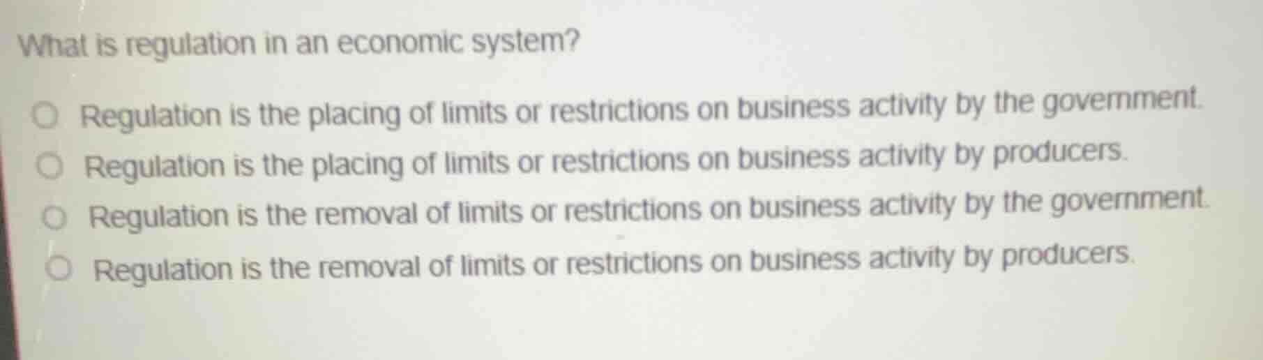 what is regulation in an economic system? regulation is the placing of …
