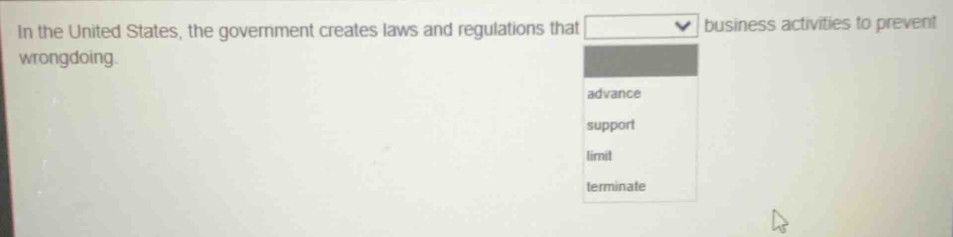 in the united states, the government creates laws and regulations that …