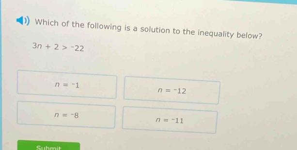 which of the following is a solution to the inequality below? 3n + 2 > …