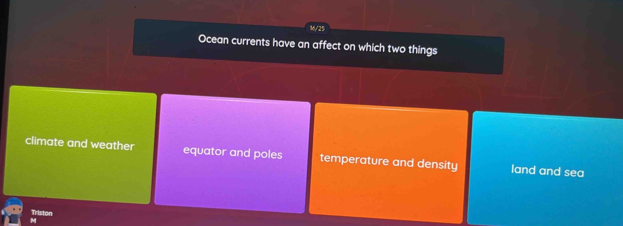 ocean currents have an affect on which two things climate and weather e…