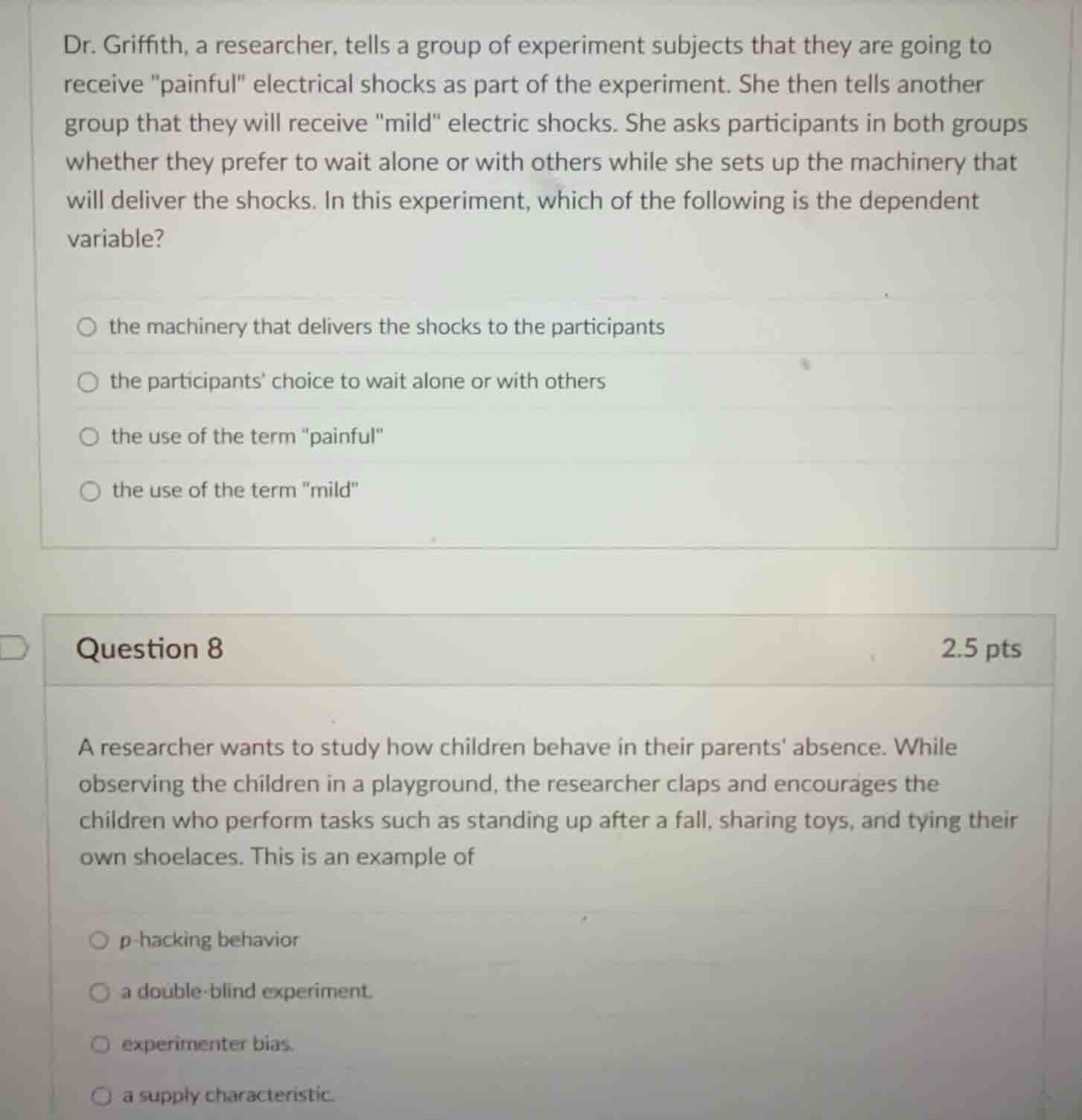 dr. griffith, a researcher, tells a group of experiment subjects that t…