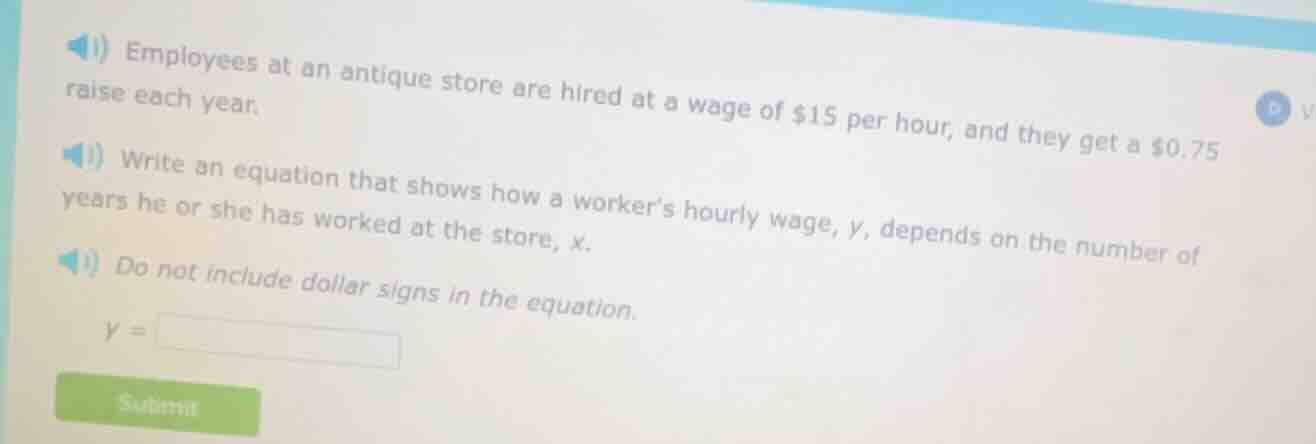employees at an antique store are hired at a wage of $15 per hour, and …