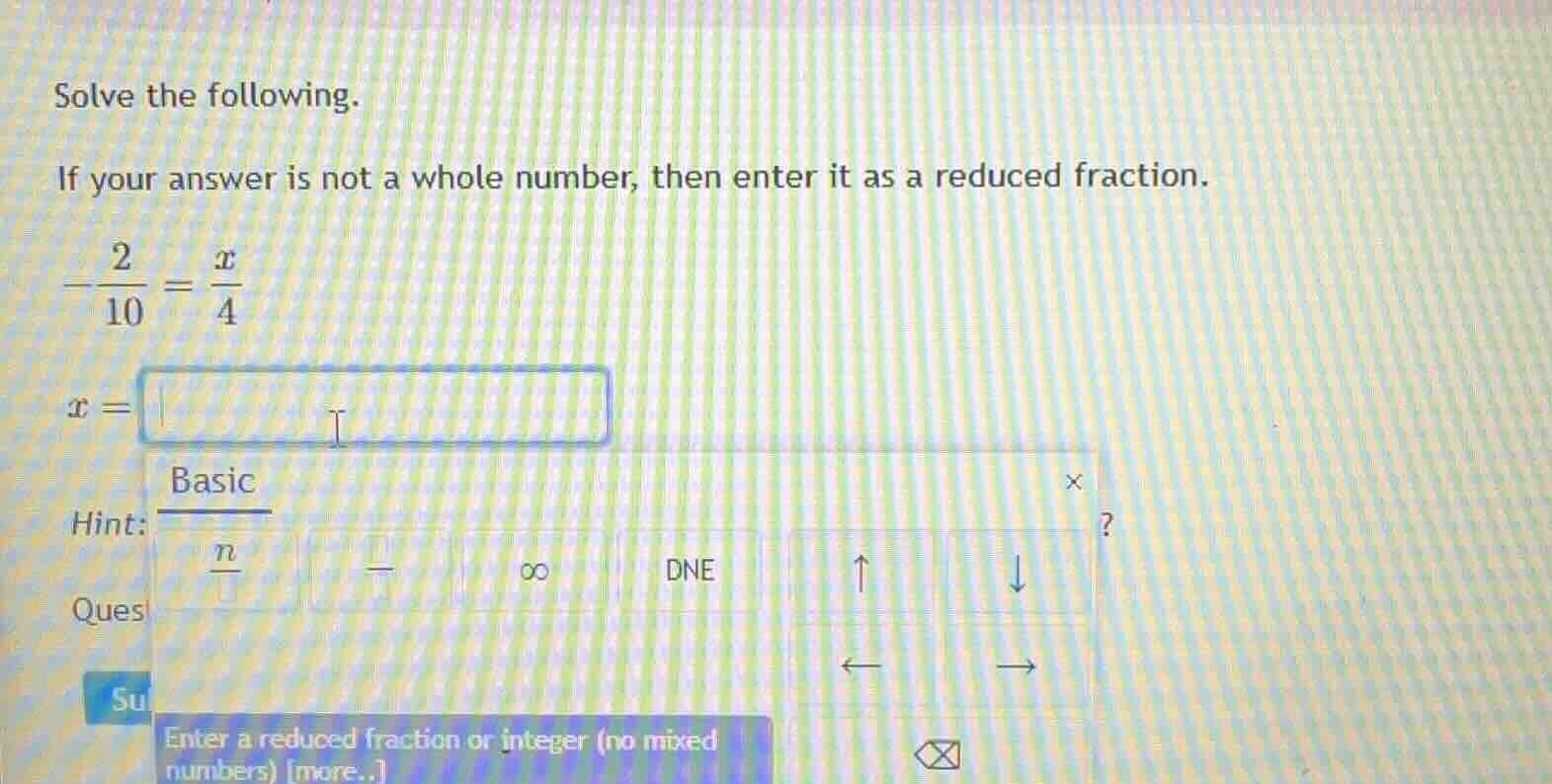 solve the following. if your answer is not a whole number, then enter i…