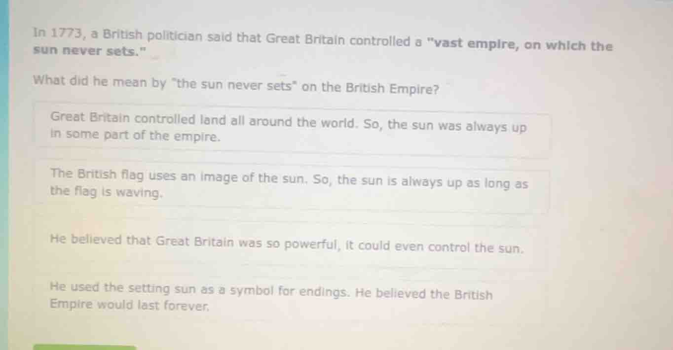 in 1773, a british politician said that great britain controlled a \vas…