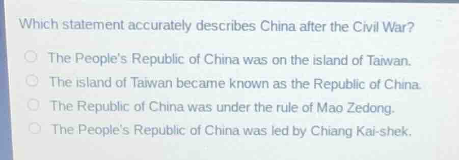 which statement accurately describes china after the civil war? the peo…