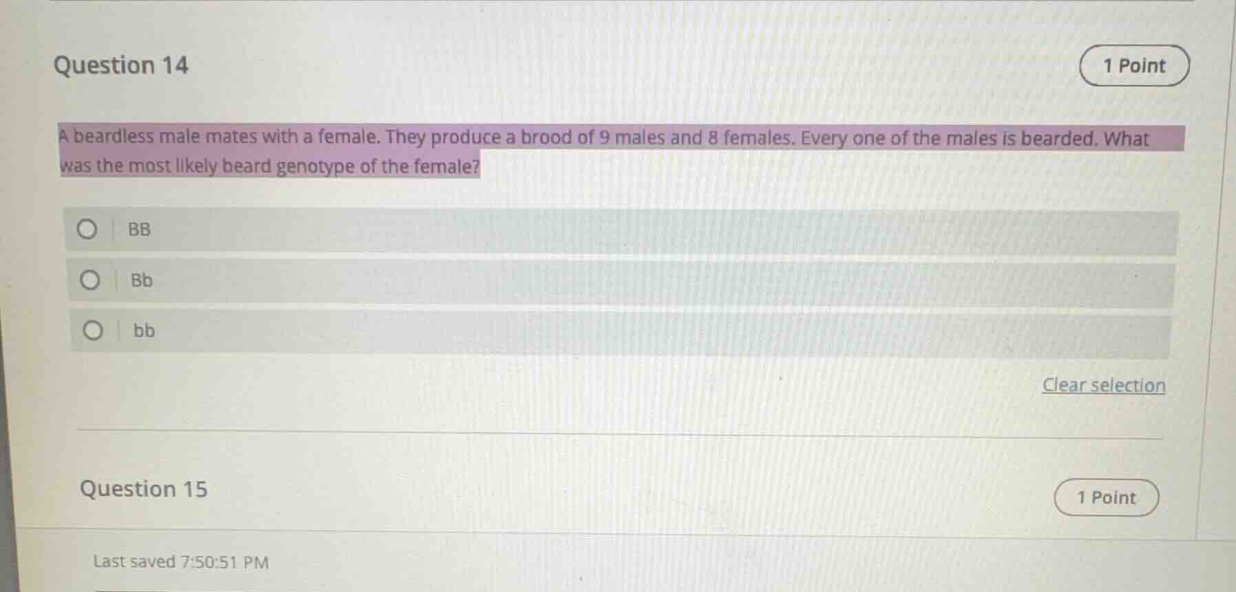 question 14 1 point a beardless male mates with a female. they produce …