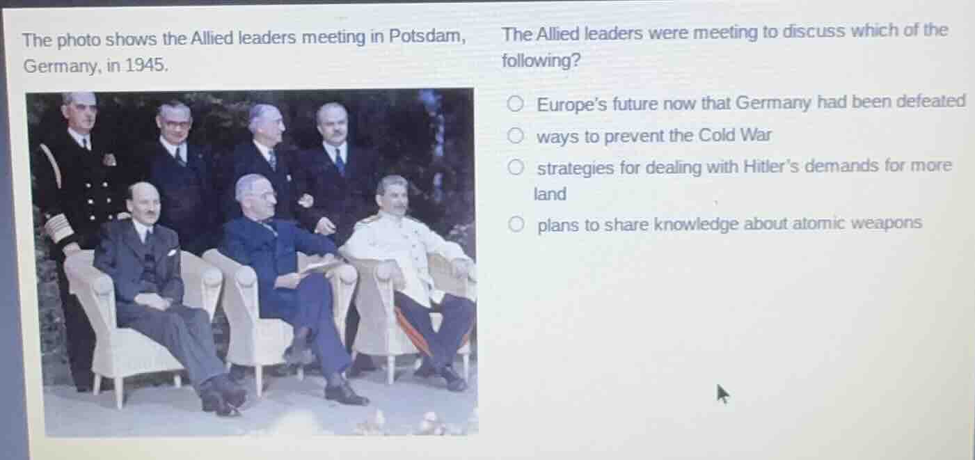 the photo shows the allied leaders meeting in potsdam, germany, in 1945…