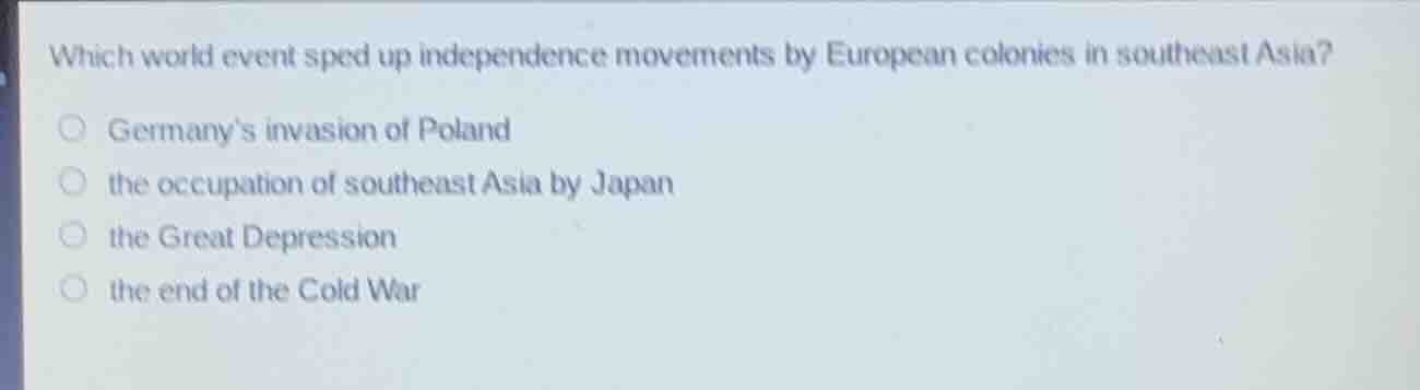 which world event sped up independence movements by european colonies i…