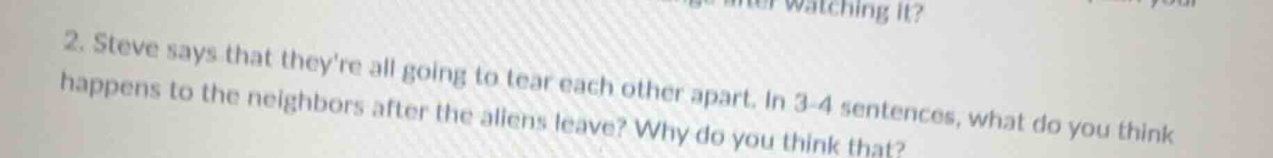 2. steve says that theyre all going to tear each other apart. in 3 - 4 …