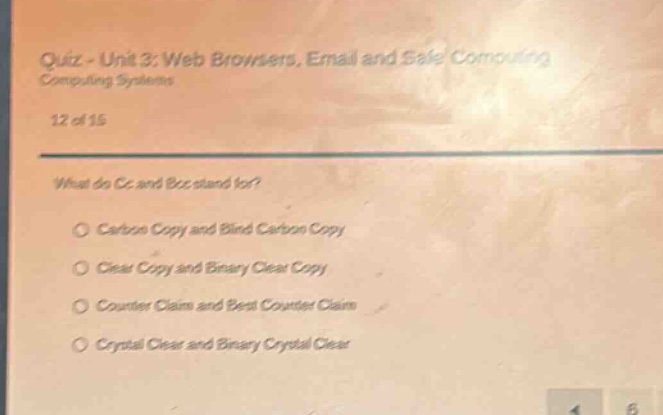 quiz - unit 3: web browsers, email and safe computing computing systems…