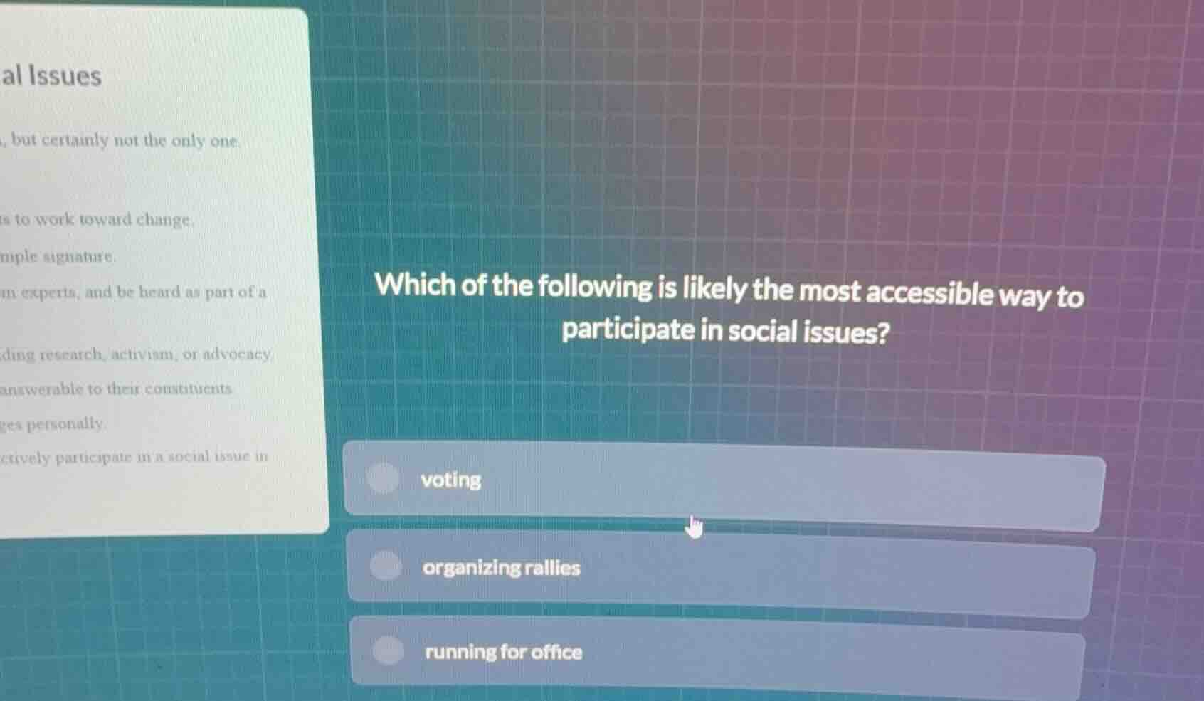 which of the following is likely the most accessible way to participate…