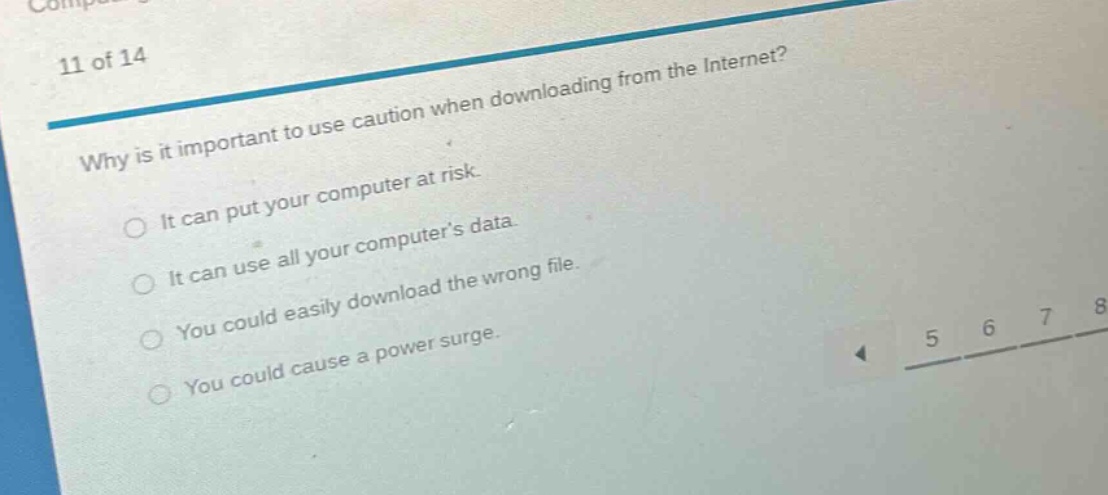 11 of 14 why is it important to use caution when downloading from the i…