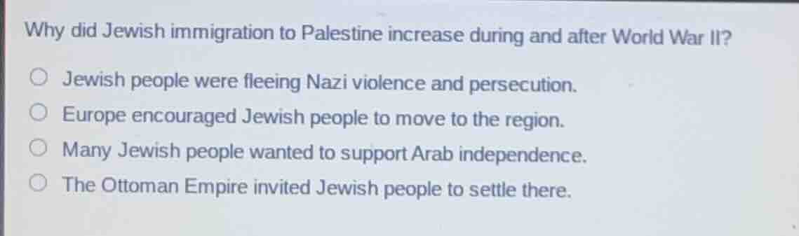 why did jewish immigration to palestine increase during and after world…