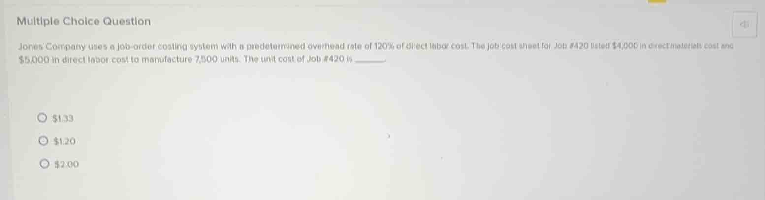 multiple choice question jones company uses a job - order costing syste…