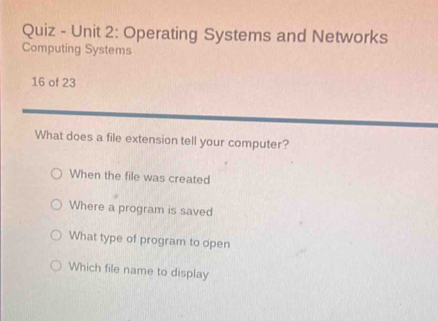 quiz - unit 2: operating systems and networks computing systems 16 of 2…