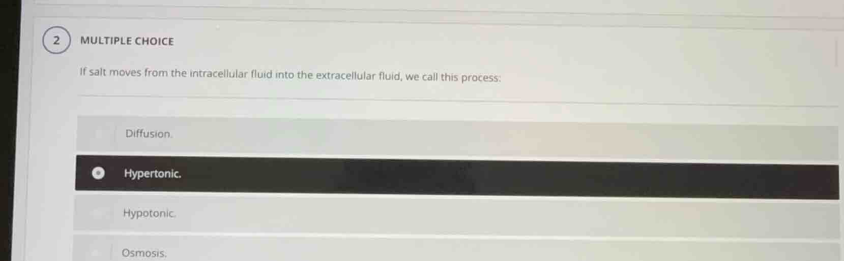 2 multiple choice if salt moves from the intracellular fluid into the e…