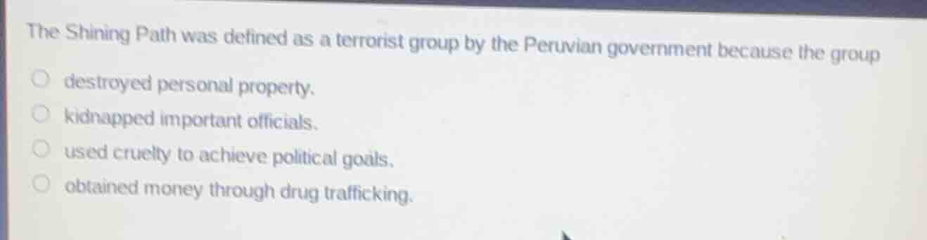 the shining path was defined as a terrorist group by the peruvian gover…