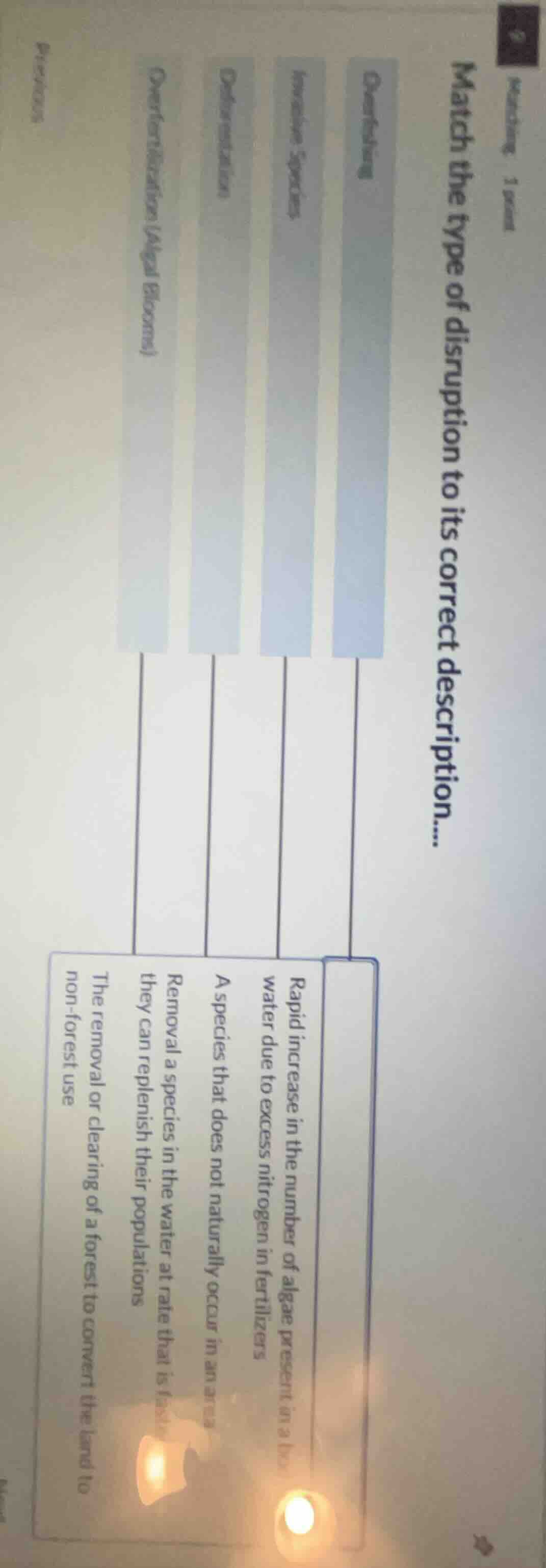 matching - 1 point match the type of disruption to its correct descript…