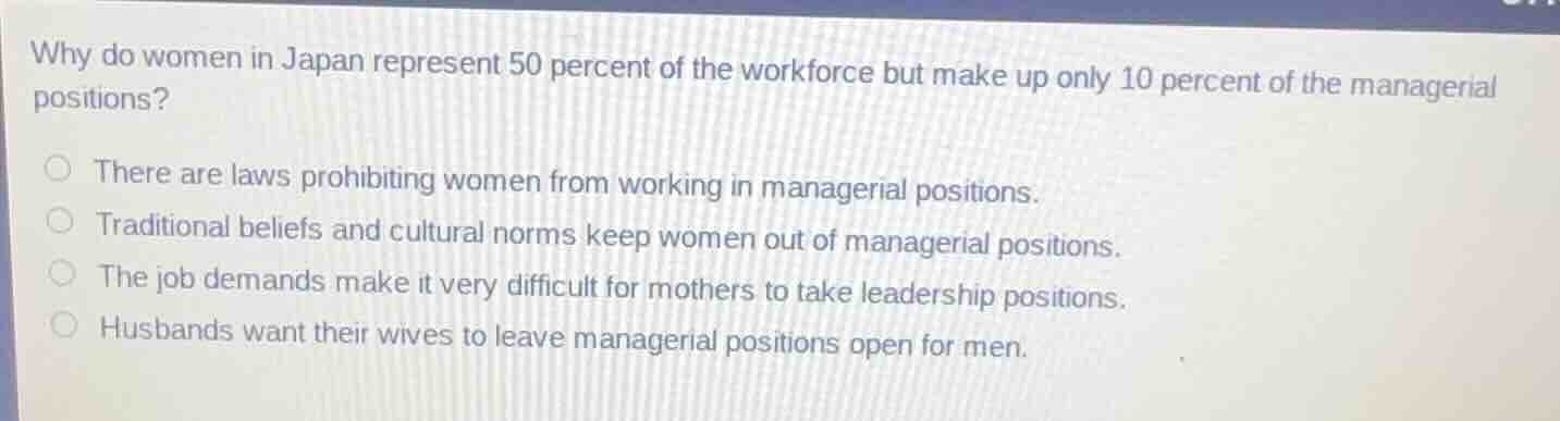 why do women in japan represent 50 percent of the workforce but make up…