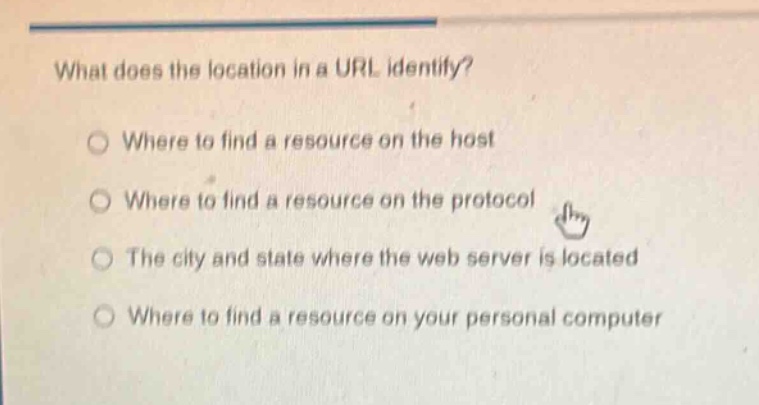 what does the location in a url identify? where to find a resource on t…