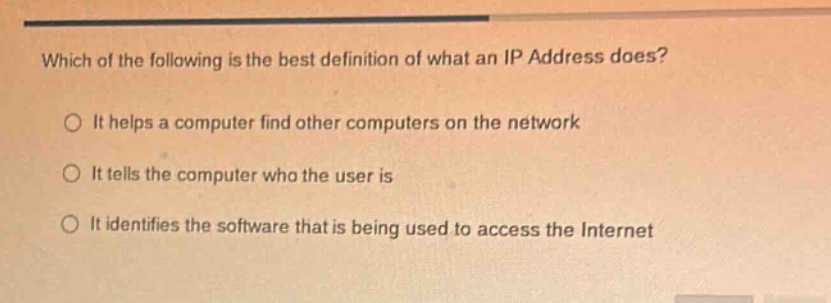 which of the following is the best definition of what an ip address doe…