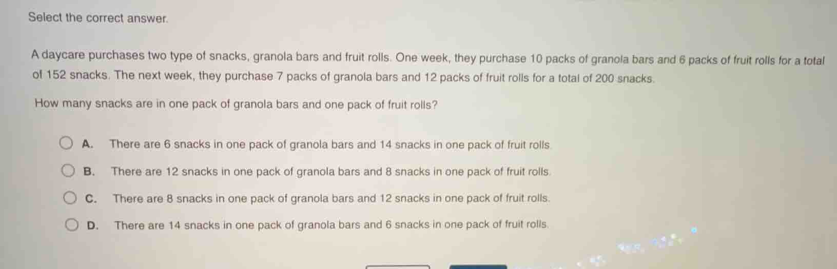 select the correct answer. a daycare purchases two type of snacks, gran…