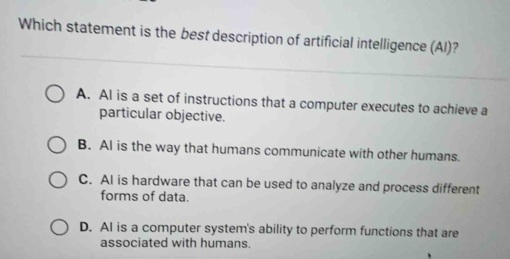 which statement is the best description of artificial intelligence (ai)…