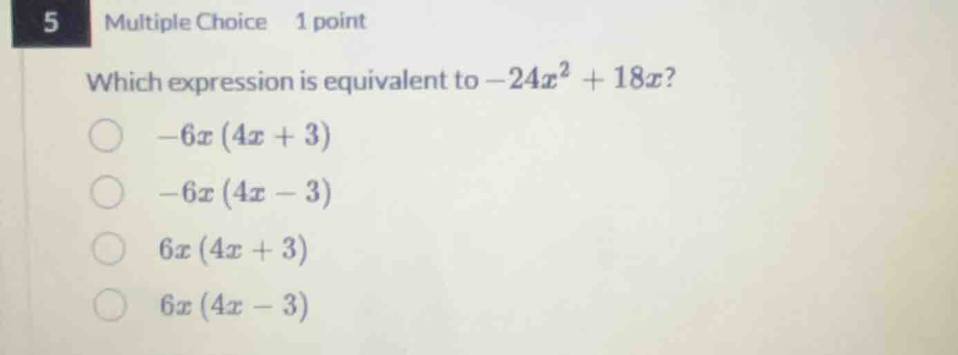 5 multiple choice 1 point which expression is equivalent to $-24x^2 + 1…
