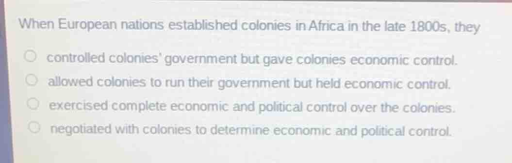 when european nations established colonies in africa in the late 1800s,…