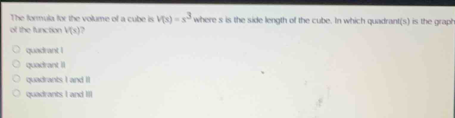 the formula for the volume of a cube is $v(s)=s^{3}$ where $s$ is the s…