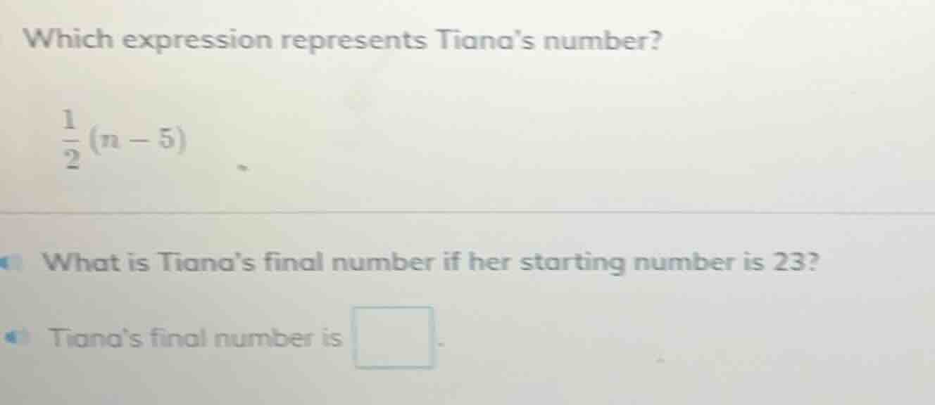 which expression represents tianas number?\\(\\frac{1}{2}(n - 5)\\)\ wh…