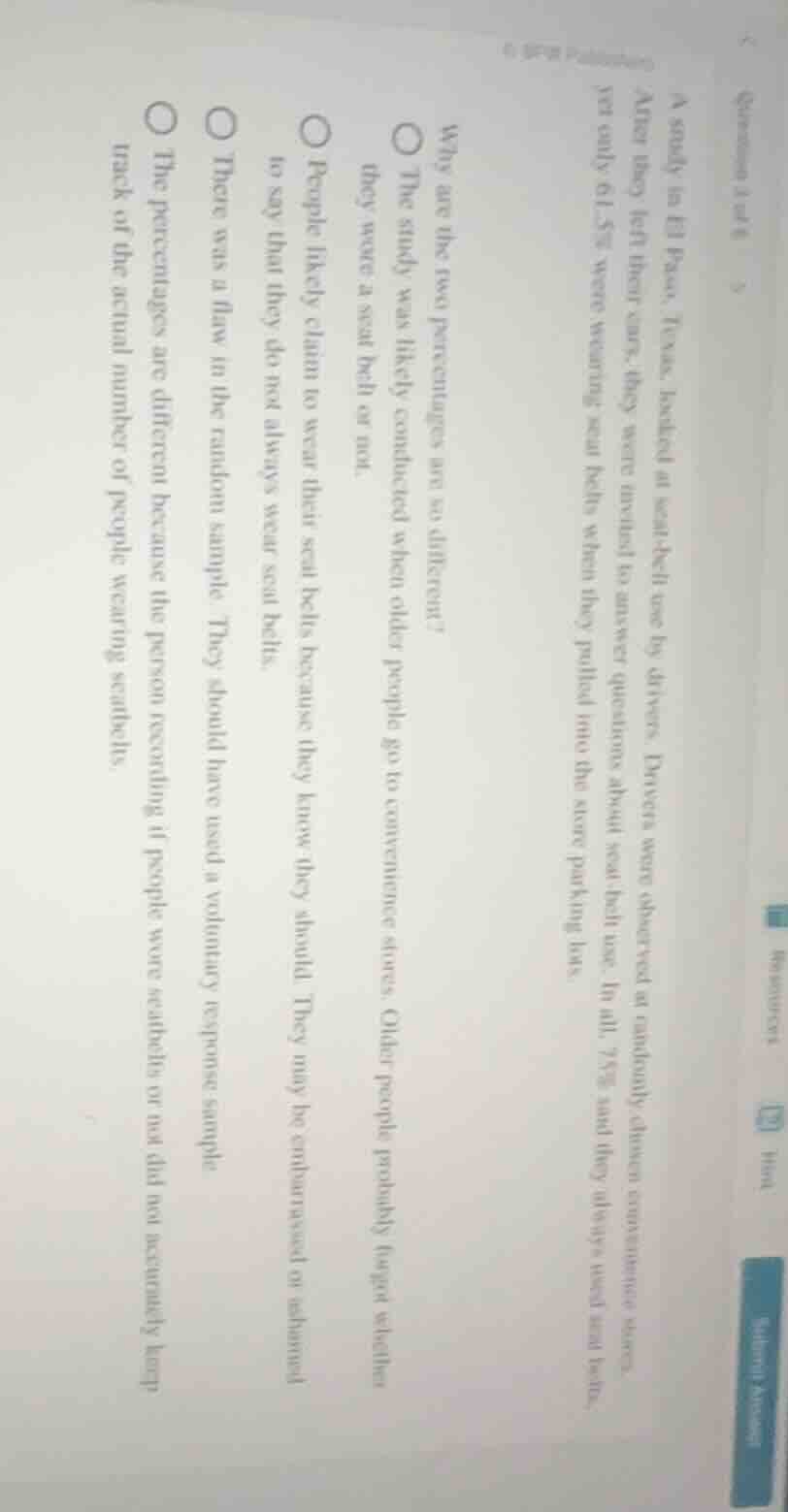 a study in el paso, texas, looked at seat belt use by drivers. drivers …