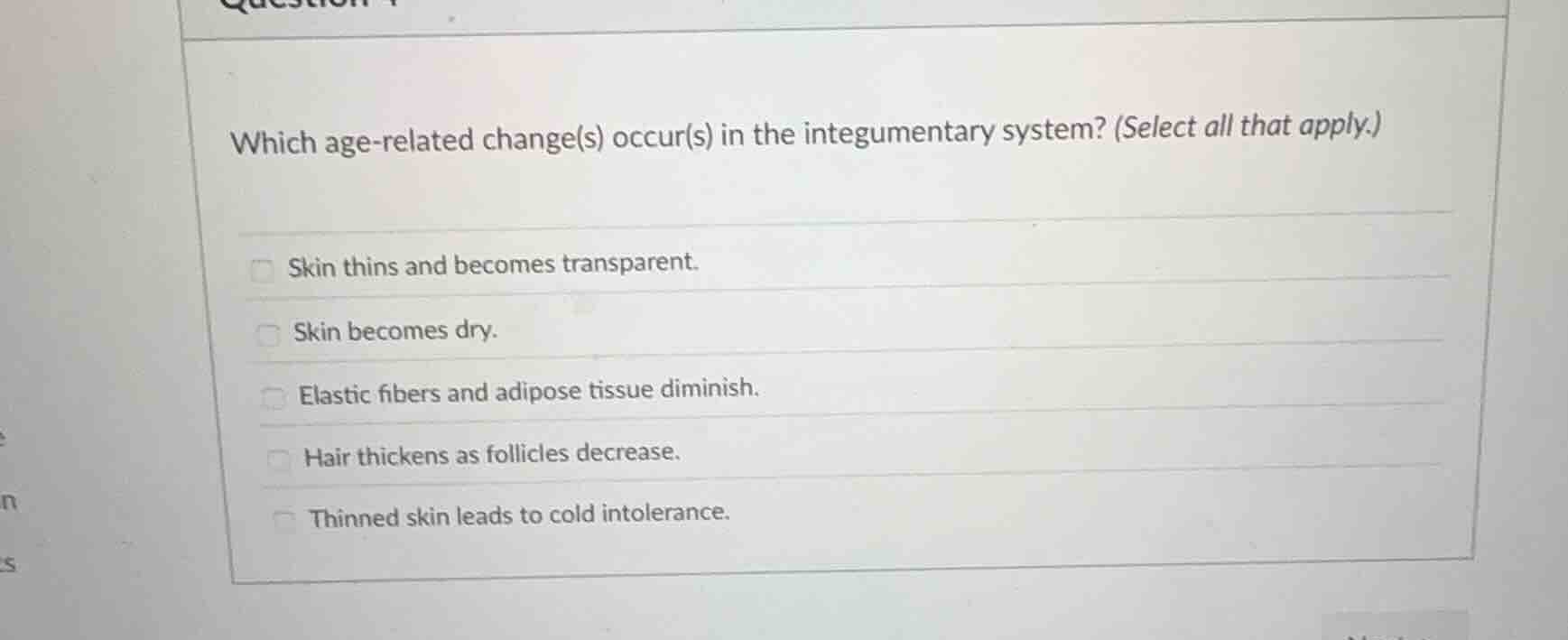 which age - related change(s) occur(s) in the integumentary system? (se…