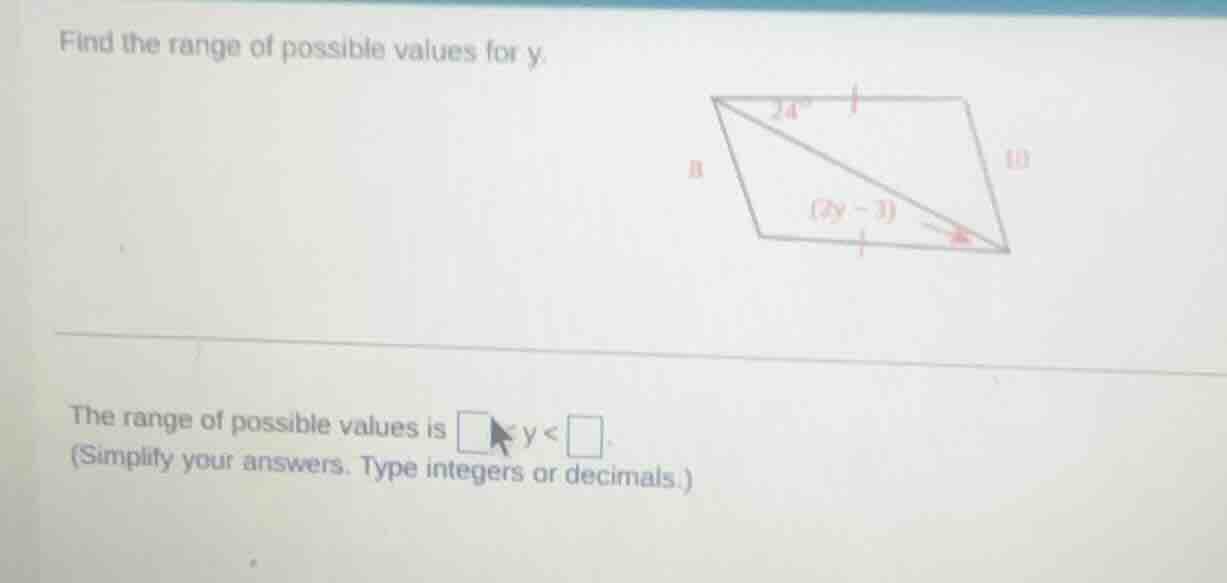 find the range of possible values for y. the range of possible values i…