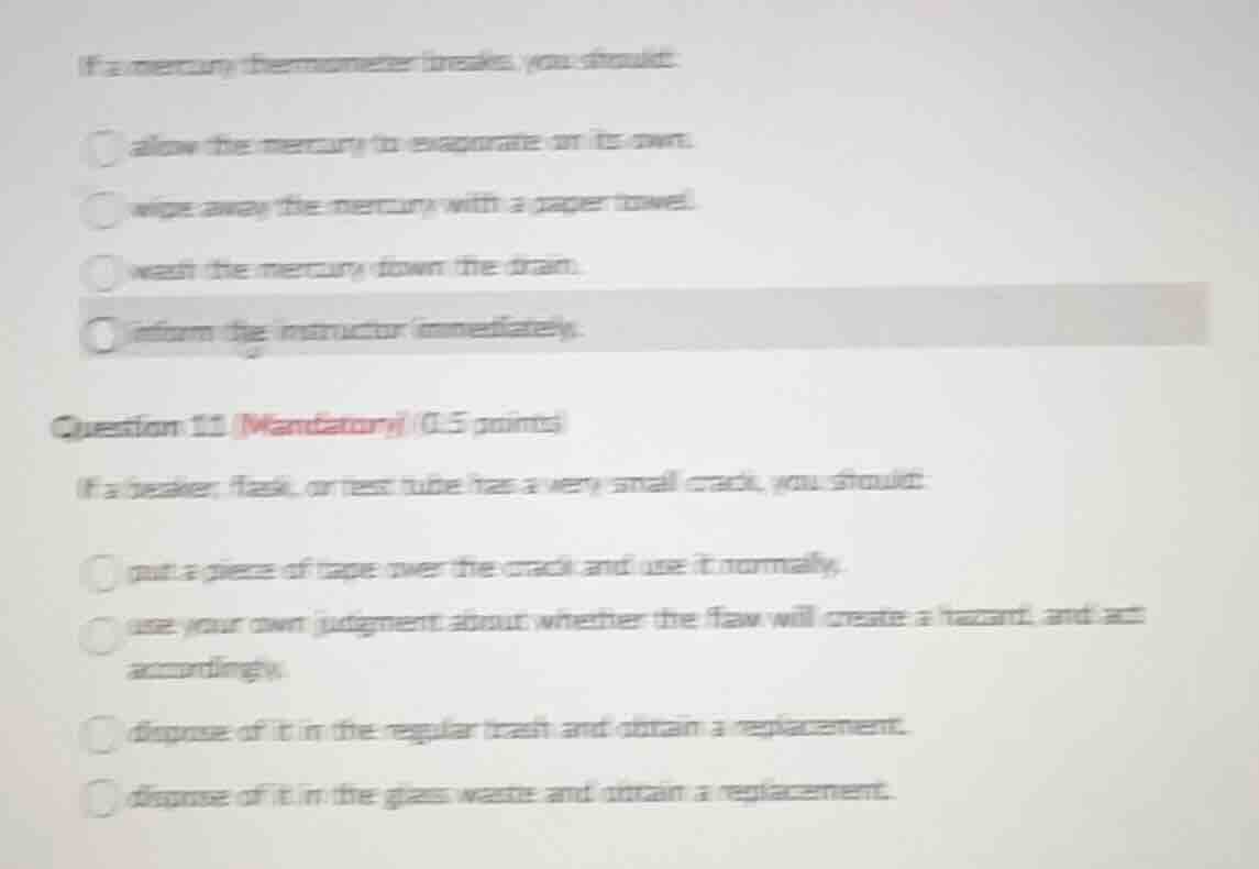 if a mercury thermometer breaks, you should: allow the mercury to evapo…