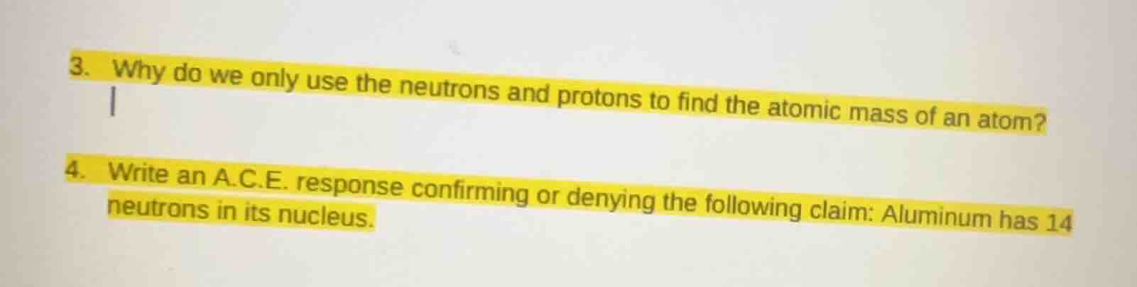 3. why do we only use the neutrons and protons to find the atomic mass …