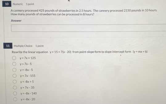 10 numeric 1 point a cannery processed 425 pounds of strawberries in 2.…