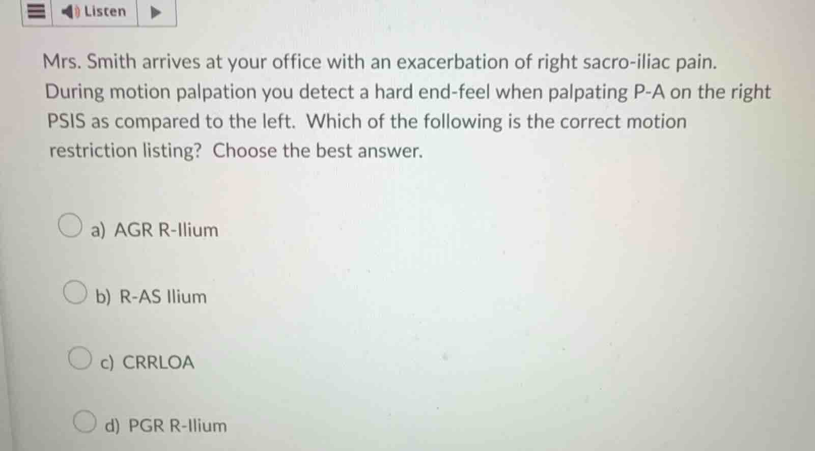 mrs. smith arrives at your office with an exacerbation of right sacro -…