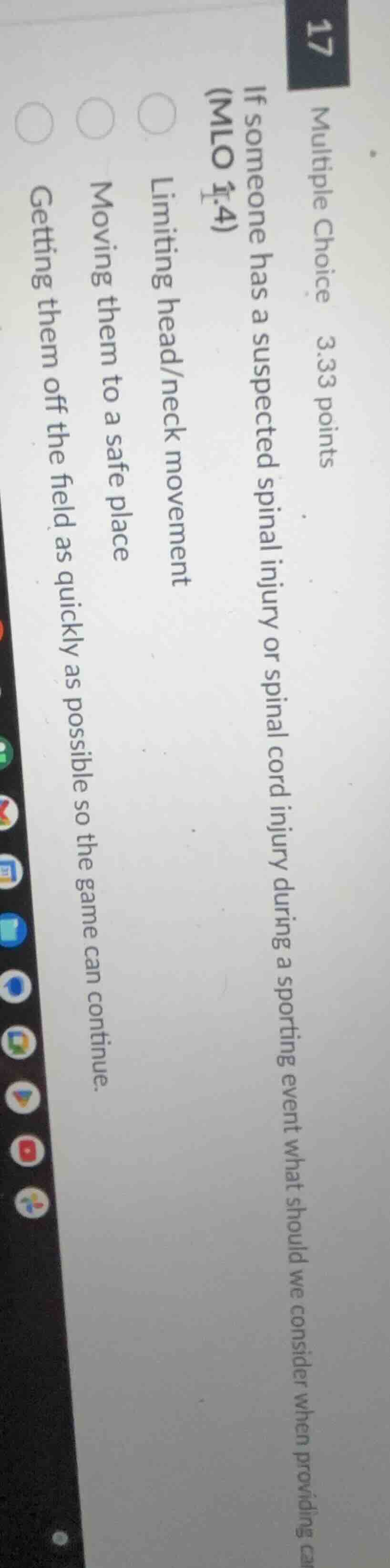 multiple choice 3.33 points 17 if someone has a suspected spinal injury…