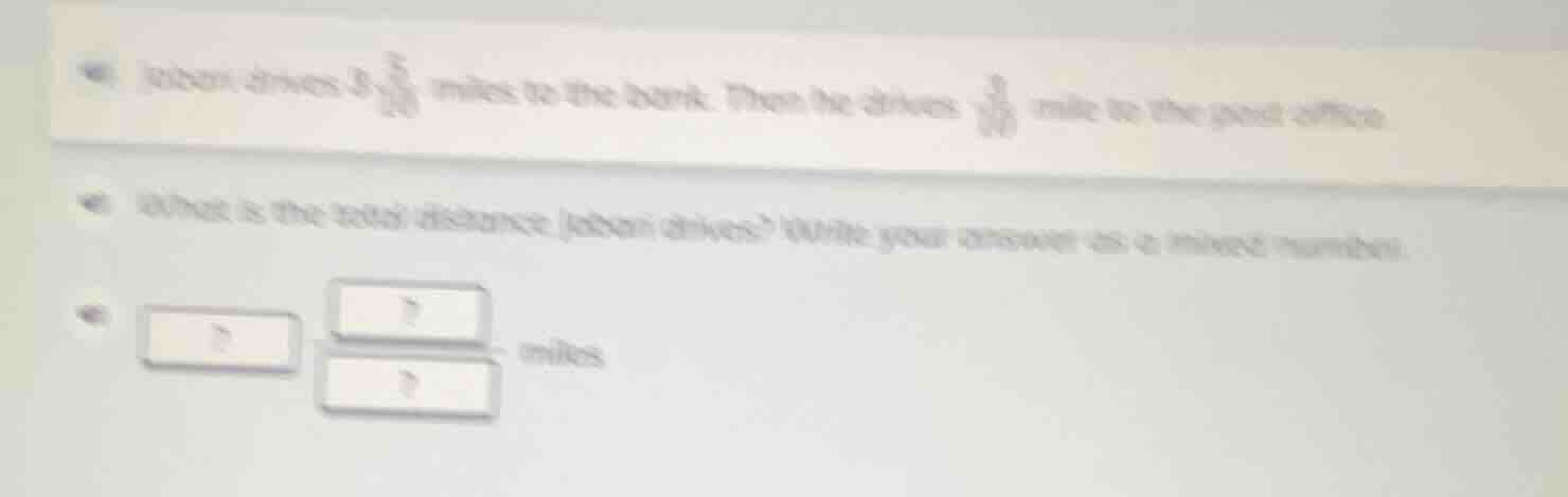 jason drives $3\\frac{5}{10}$ miles to the bank. then he drives $\\frac…