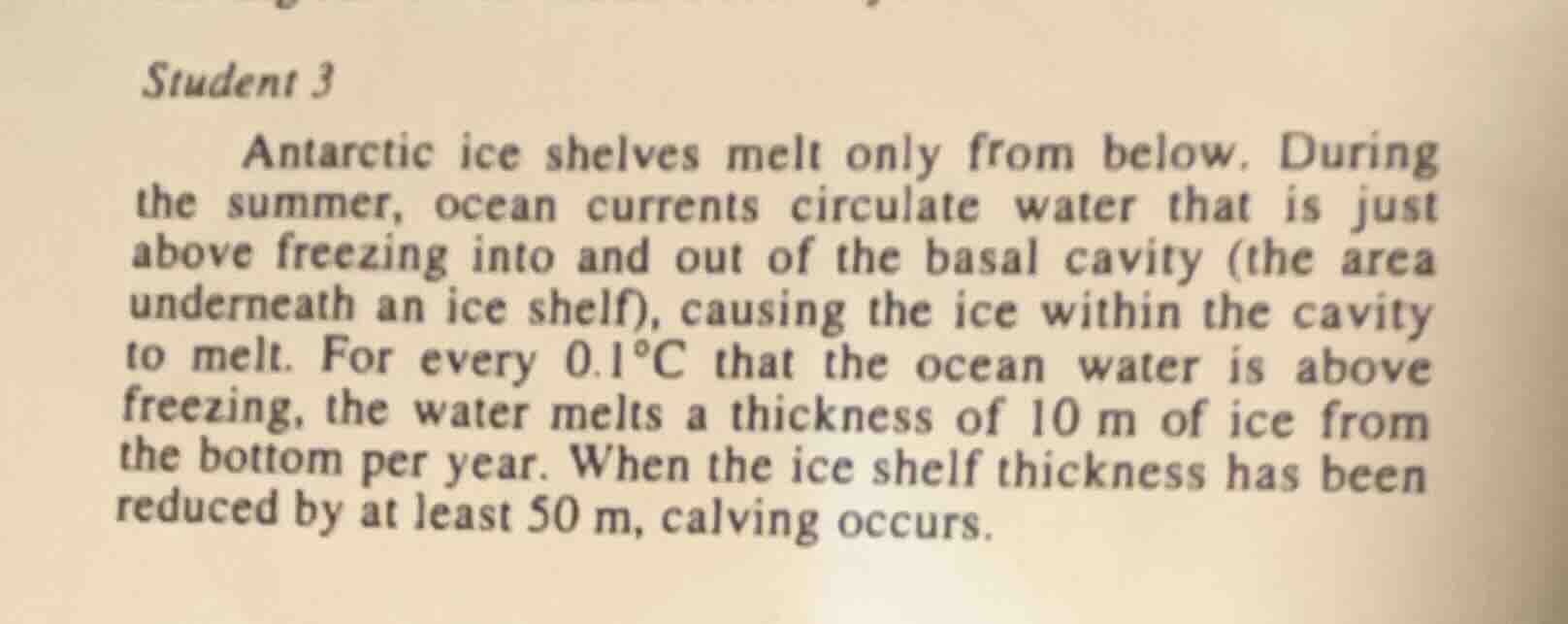 student 3 antarctic ice shelves melt only from below. during the summer…